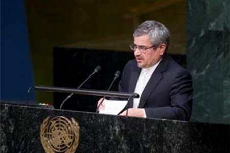 نماینده ایران در سازمان ملل: جهان باید با ارعاب و زورگویی مقابله کند